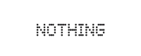 Nothing